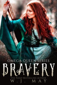 Bravery (Omega Queen Series, #2) (eBook, ePUB) - May, W. J.