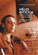 Hélio Oiticica: a asa branca do... - Bild 1