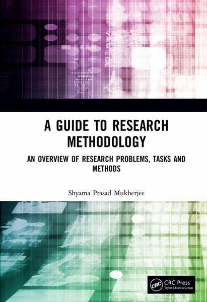 A Guide to Research Methodology (eBook, PDF) A Guide to Research Methodology (eBook, PDF)
