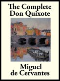 The Complete Don Quixote of La Mancha (eBook, ePUB)