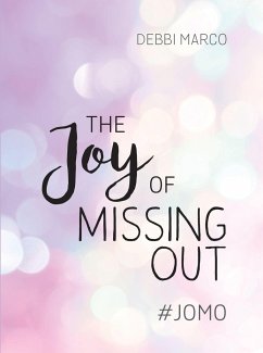 The Joy of Missing Out - Marco, Debbi