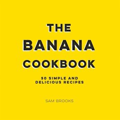 The Banana Cookbook - Brooks, Sam