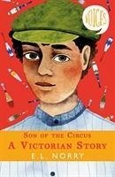 Son of the Circus - A Victorian Story - Norry, E. L.