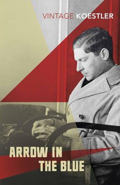 Arrow in the Blue - Koestler, Arthur