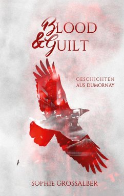 Blood and Guilt - Grossalber, Sophie