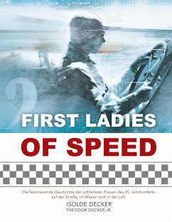 First Ladies of Speed - Decker, Isolde;Decker, Theodor