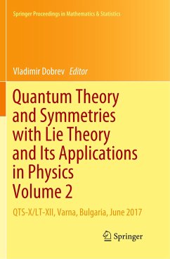 Quantum Theory and Symmetries with Lie Theory and Its Applications in Physics Volume 2