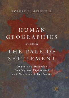Human Geographies Within the Pale of Settlement - Mitchell, Robert E.