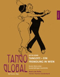Tango!!! Ein Fremdling in Wien - Eder, Otto