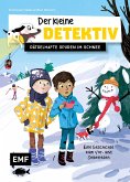 Rätselhafte Spuren im Schnee / Der kleine Detektiv Bd.4