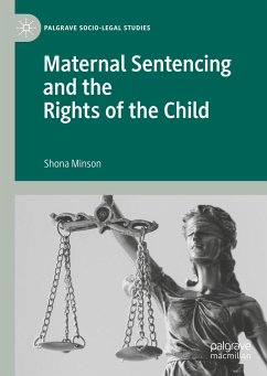 Maternal Sentencing and the Rights of the Child - Minson, Shona