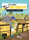 Ein Zoo voller Geheimnisse / Der kleine Detektiv Bd.1