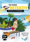 Beutezug im Schwimmbad / Der kleine Detektiv Bd.2