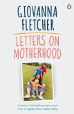 Letters on Motherhood (eBook, ePUB)