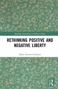 Cover Rethinking Positive and Negative Liberty (eBook, ePUB)