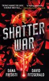 Time Shards - Shatter War (eBook, ePUB)