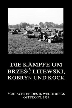 Die Kämpfe um Brześć Litewski, Kobryń und Kock (eBook, ePUB)