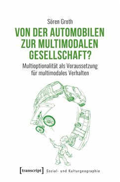 Von der automobilen zur multimodalen Gesellschaft? (eBook, PDF) - Groth, Sören