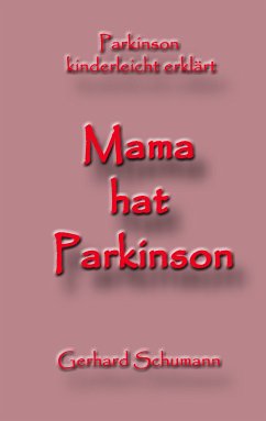 Mama hat Parkinson (eBook, ePUB)