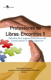 Professores de Libras: Encontros II (eBook, ePUB)