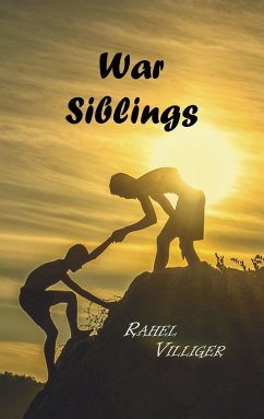War Siblings (eBook, ePUB) - Villiger, Rahel