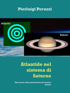 Atlantide nel sistema di Saturno (eBook, ePUB) - Peruzzi, Pierluigi
