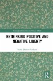 Rethinking Positive and Negative Liberty (eBook, PDF)