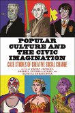 Popular Culture and the Civic Imagination (eBook, ePUB)