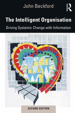 The Intelligent Organisation (eBook, ePUB) - Beckford, John