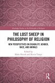 The Lost Sheep in Philosophy of Religion (eBook, ePUB) The Lost Sheep in Philosophy of Religion (eBook, ePUB)