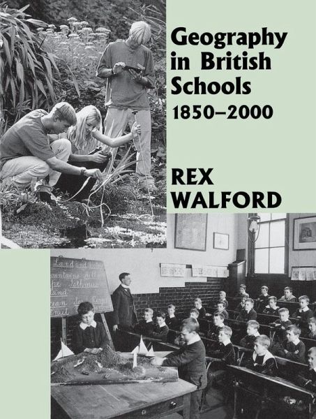 Geography in British Schools, 1885-2000 (eBook, ePUB)