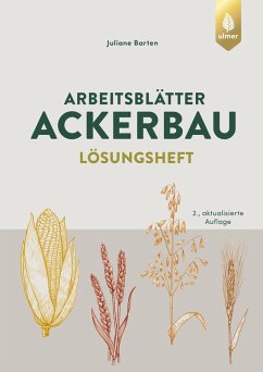 Arbeitsblätter Ackerbau. Lösungen (eBook, PDF) - Barten, Juliane