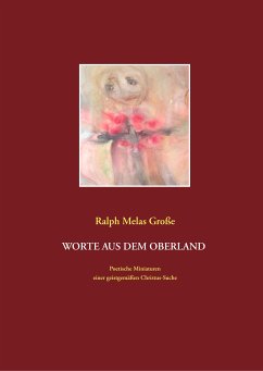 Worte aus dem Oberland (eBook, ePUB) - Große, Ralph Melas