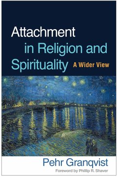 Attachment in Religion and Spirituality - Granqvist, Pehr