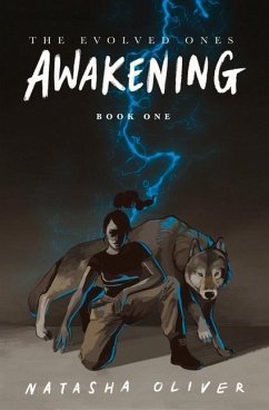 The Evolved Ones: Awakening (Book One) - Oliver, Natasha