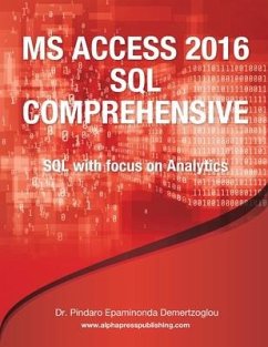 MS Access 2016 SQL Comprehensive - Demertzoglou, Pindaro E.
