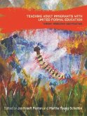 Teaching Adult Immigrants with Limited Formal Education: Theory, Research and Practice