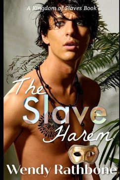 The Slave Harem: A Kingdom of Slaves Book - Rathbone, Wendy