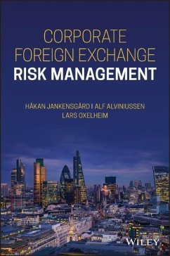Corporate Foreign Exchange Risk Management - Oxelheim, Lars;Alviniussen, Alf;Jankensgard, Hakan