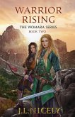 Warrior Rising: The Womara Series, Book Two
