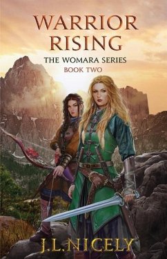 Warrior Rising: The Womara Series, Book Two - Nicely, J. L.