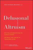 Delusional Altruism