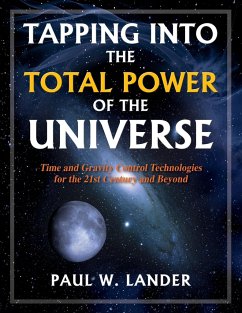 TAPPING INTO THE TOTAL POWER OF THE UNIVERSE - Lander, Paul W.