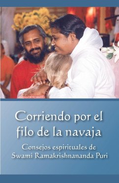 Corriendo por el filo de la navaja - Swami Ramakrishnananda Puri