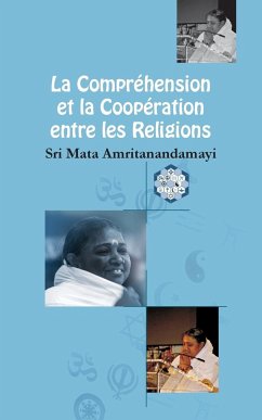 La Compréhension et la Coopération entre les Religions - Sri Mata Amritanandamayi Devi