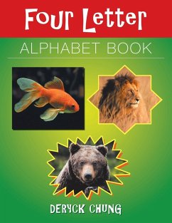 Four Letter Alphabet Book - Chung, Deryck