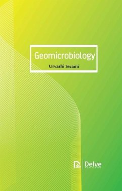 Geomicrobiology - Swami, Urvashi; Gondil, Vijay Singh