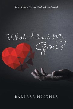 What About Me, God? - Hinther, Barbara