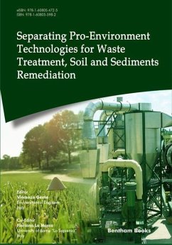 Separating Pro-Environment Technologies for Waste Treatment, Soil and Sediments Remediation - Gente, Vincenzo