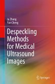 Despeckling Methods for Medical Ultrasound Images